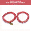 Handmade Cherry Quartz With Leaf Charm Bracelet Pair