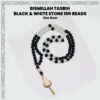Bismillah Tasbih Black & White Quartz 100 Beads (8mm) Tasbih / Zikr Tasbih